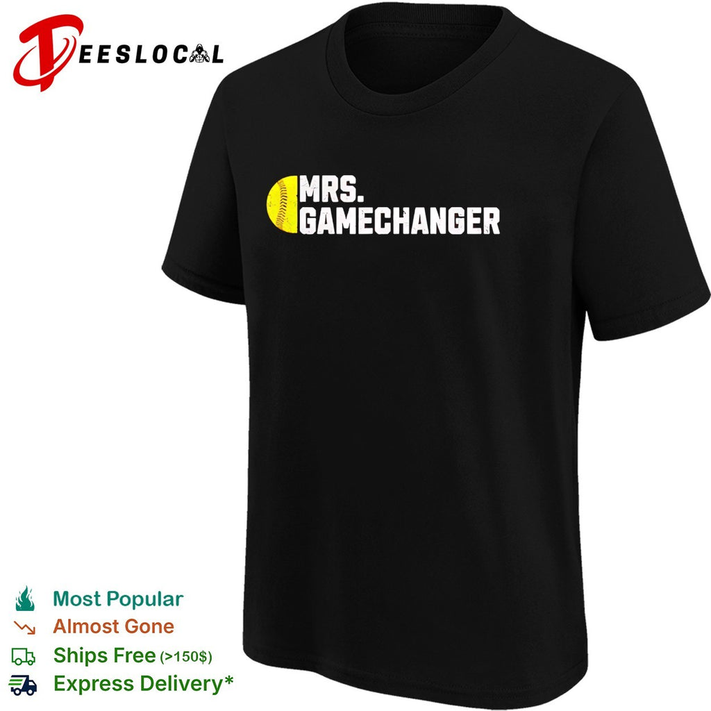 Mrs Gamechanger Softball Baseball Sports Enthusiast Athlete Lover Fitness shirt