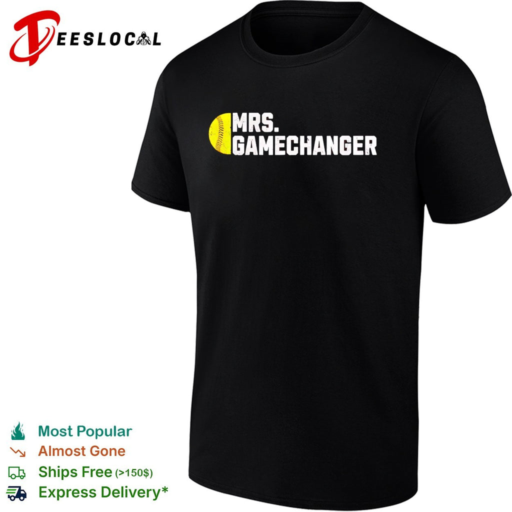 Mrs Gamechanger Softball Baseball Sports Enthusiast Athlete Lover Fitness shirt