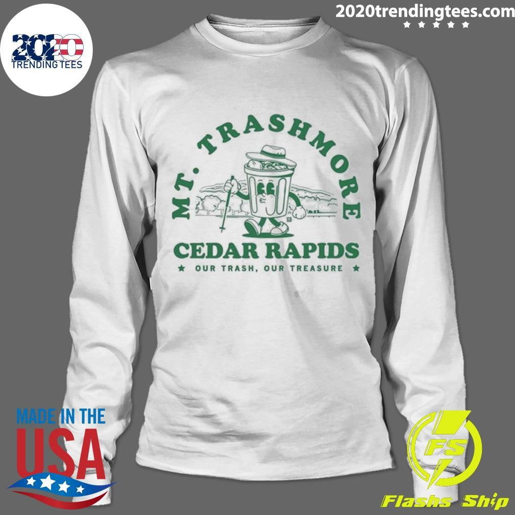 Mt. Trashmore Cedar Rapids Our Trash, Our Treasure Shirt