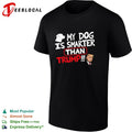 My Dog is Smarter than Trump shirt