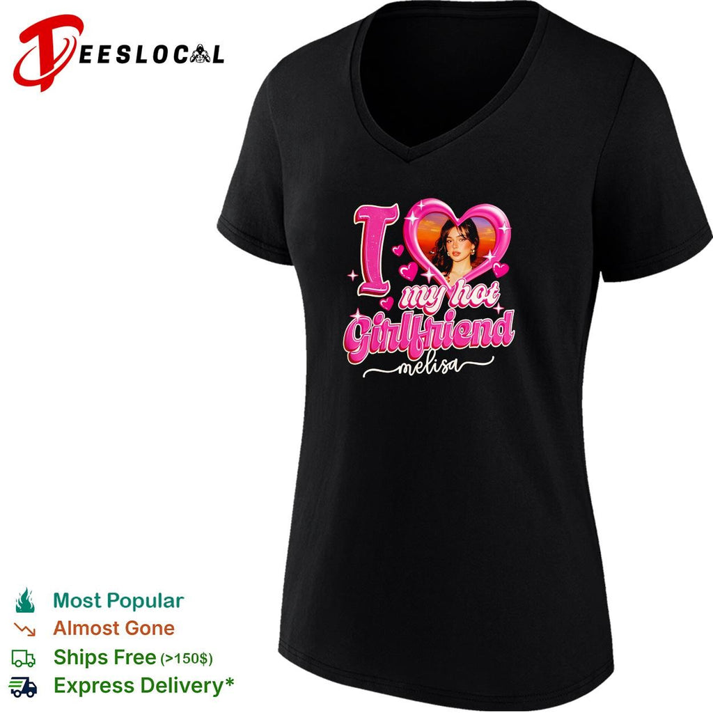 My hot girlfriend Melisa heart photo pink graphic shirt