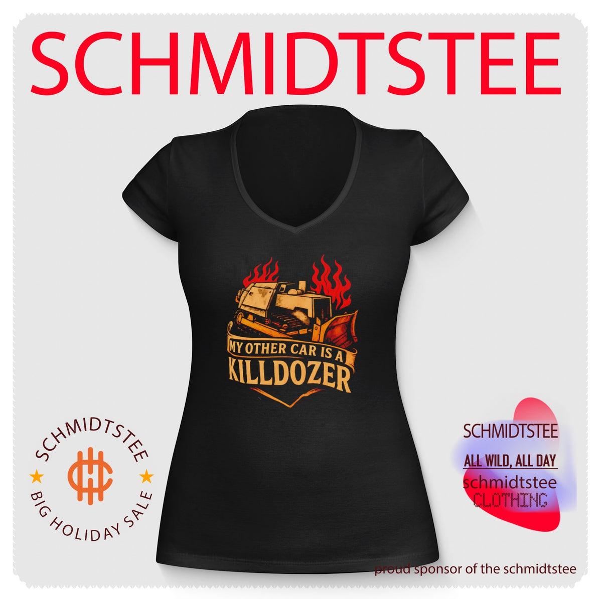 My other car is a killdozer shirt