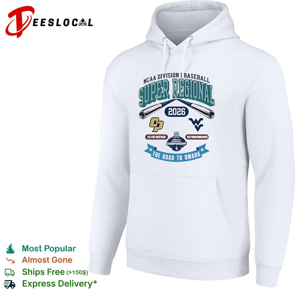 NCAA Division I Baseball Super Regional 2026 Cal Poly Mustangs West Virginia shirt