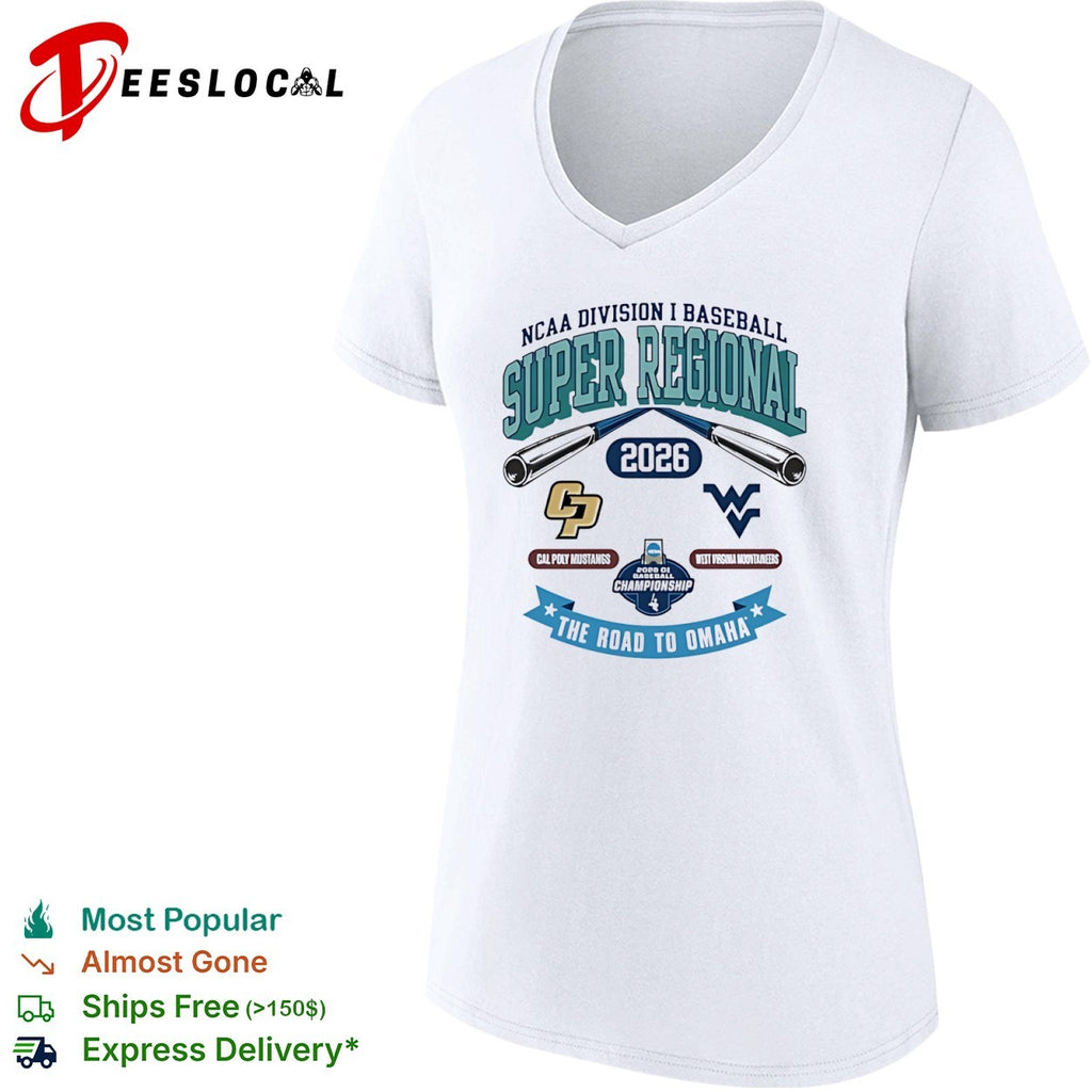 NCAA Division I Baseball Super Regional 2026 Cal Poly Mustangs West Virginia shirt
