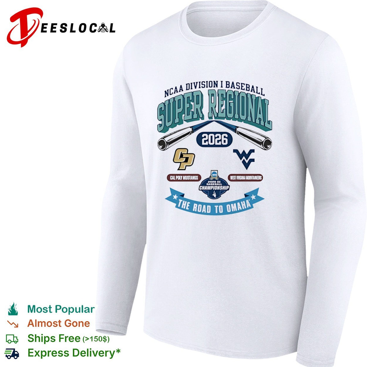 NCAA Division I Baseball Super Regional 2026 Cal Poly Mustangs West Virginia shirt