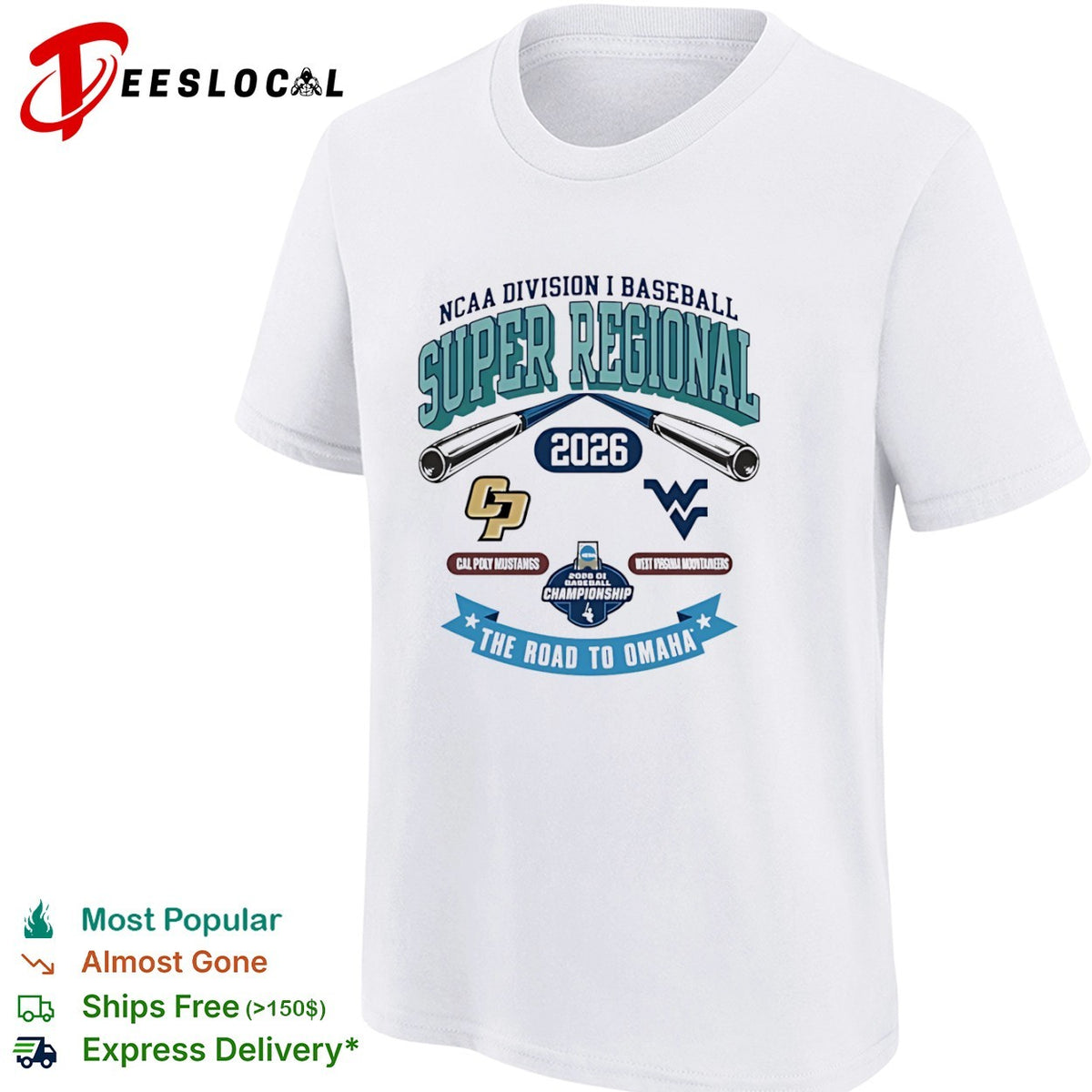 NCAA Division I Baseball Super Regional 2026 Cal Poly Mustangs West Virginia shirt