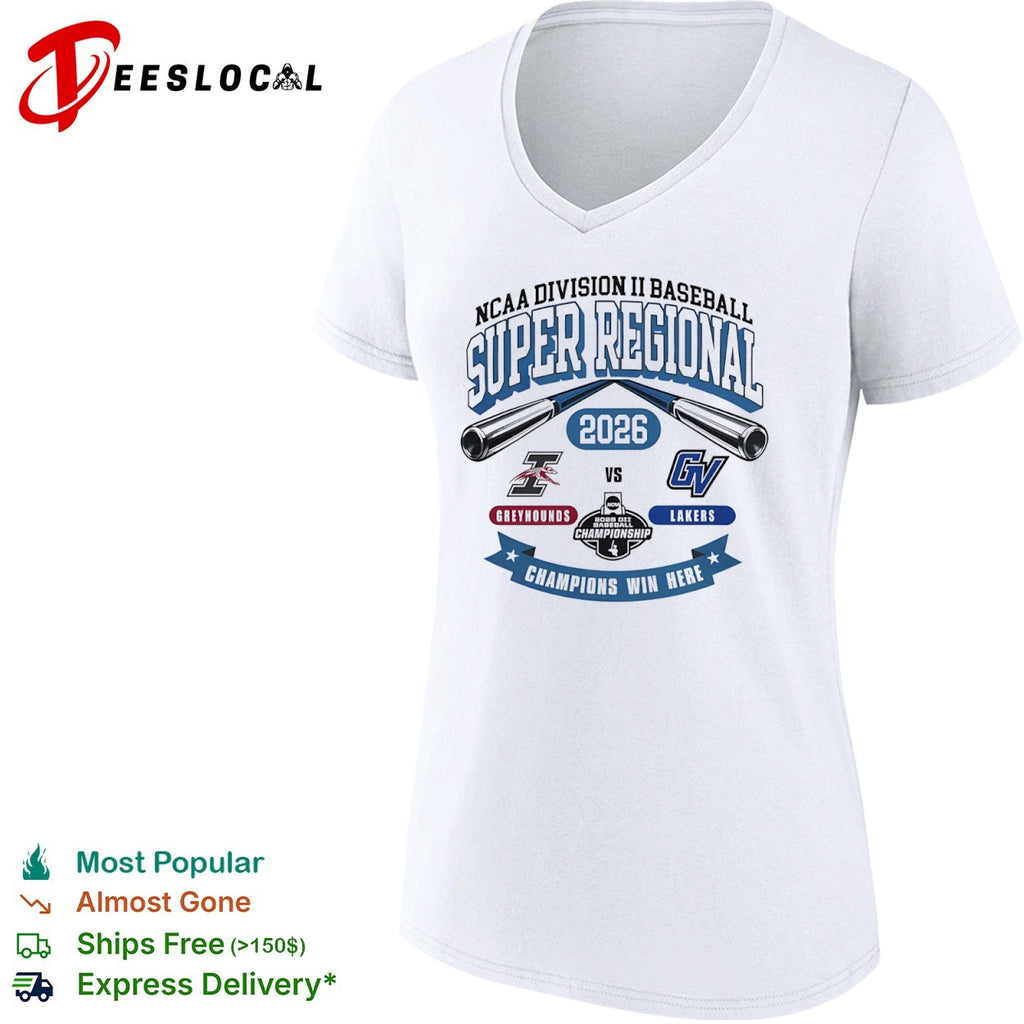 NCAA Division II Baseball Super Regional 2026 Indianapolis Greyhounds vs GV Lakers shirt