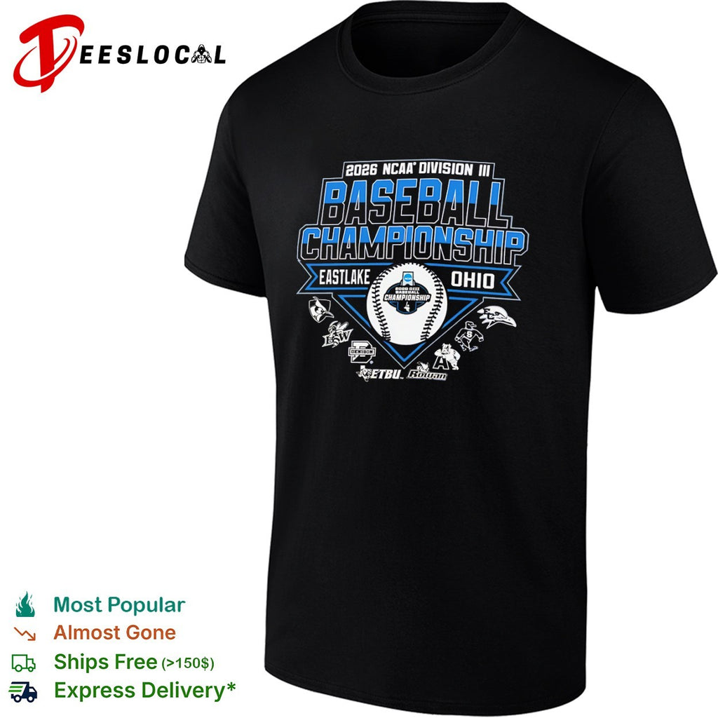 NCAA Division III baseball Championship Eastlake Ohio 2026 shirt