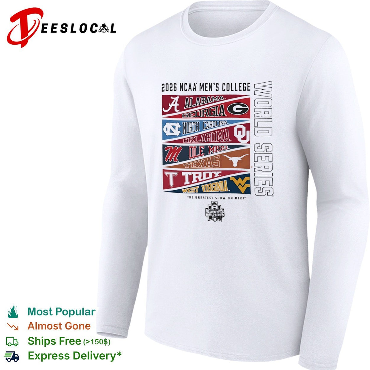 NCAA Men’s College World Series The greatest show on dirt 2026 shirt