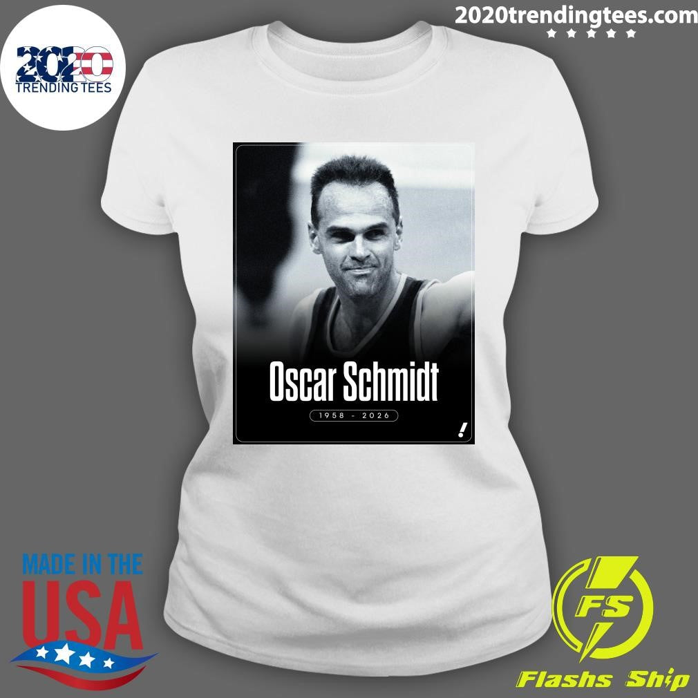 Naismith Basketball Hall Of Famer And Brazilian Icon Oscar Schmidt Has Died At Age 68 Shirt