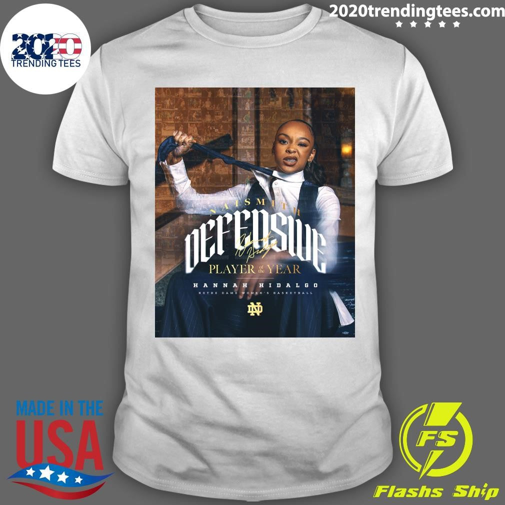 Naismith Defensive Player of the Year Hannah Hidalgo Notre Dame Women’s Basketball Shirt