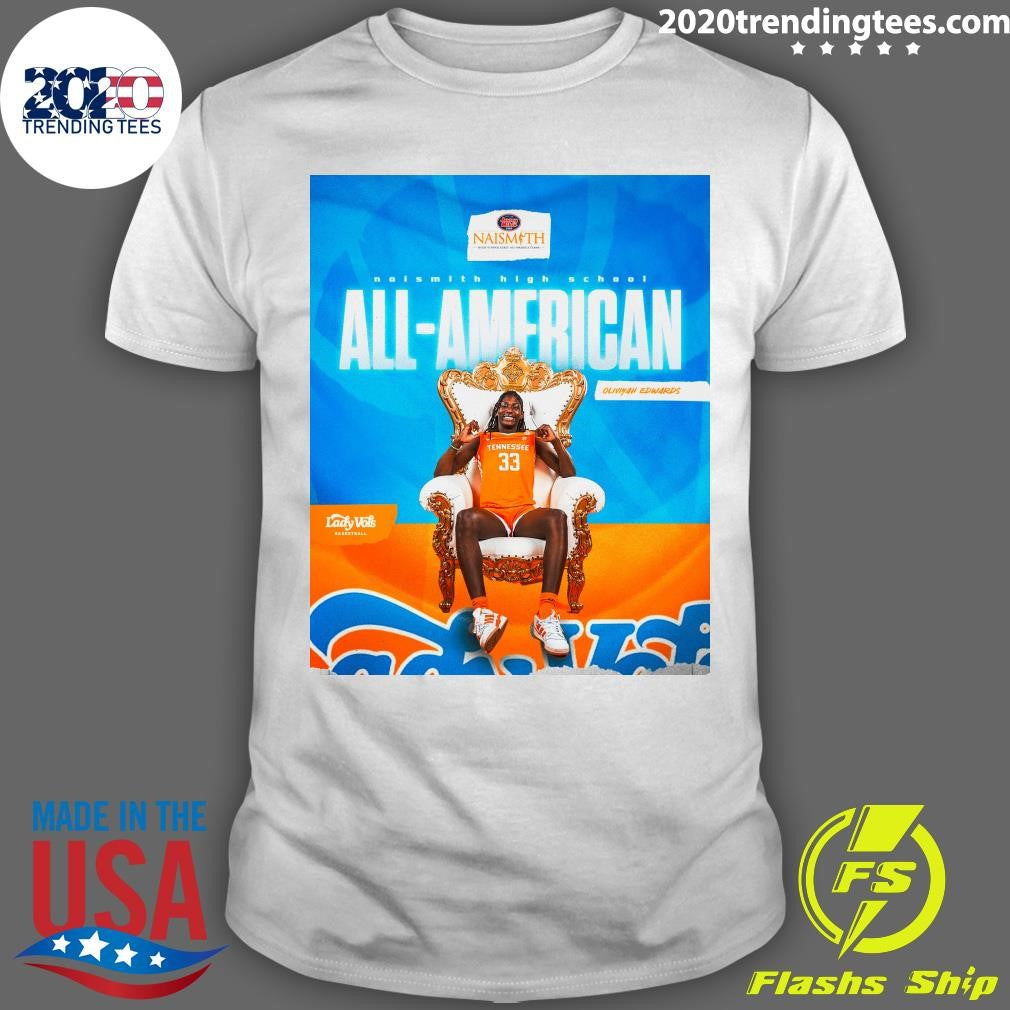 Naismith High School Girls All-American Tennessee Lady Vols Basketball Oliviyah Edwards Shirt