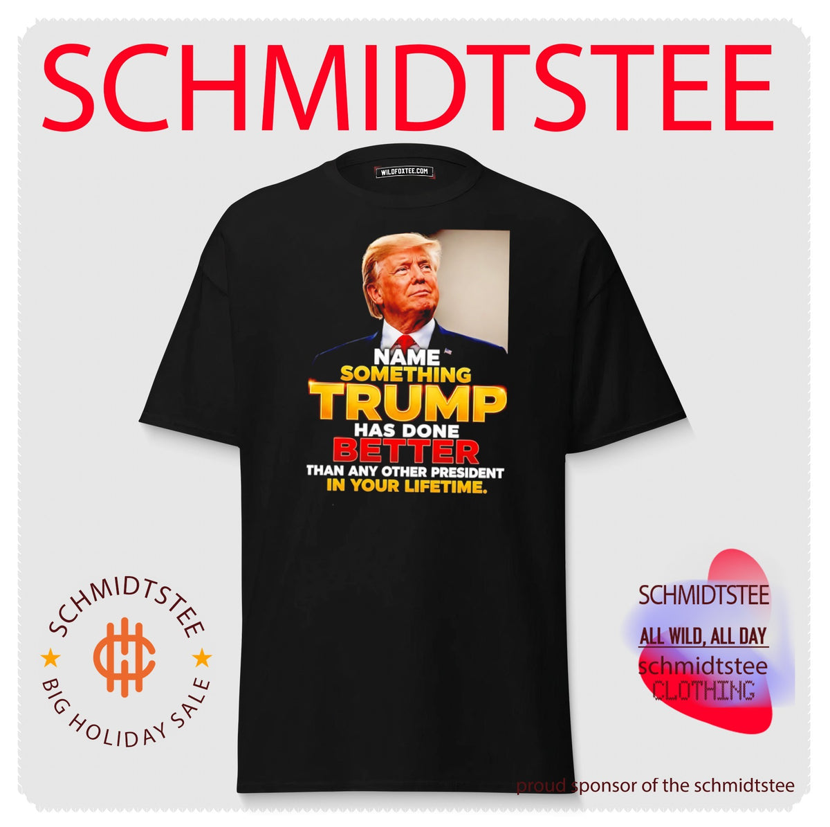 Name something Trump has done Better than any other president in your lifetime shirt