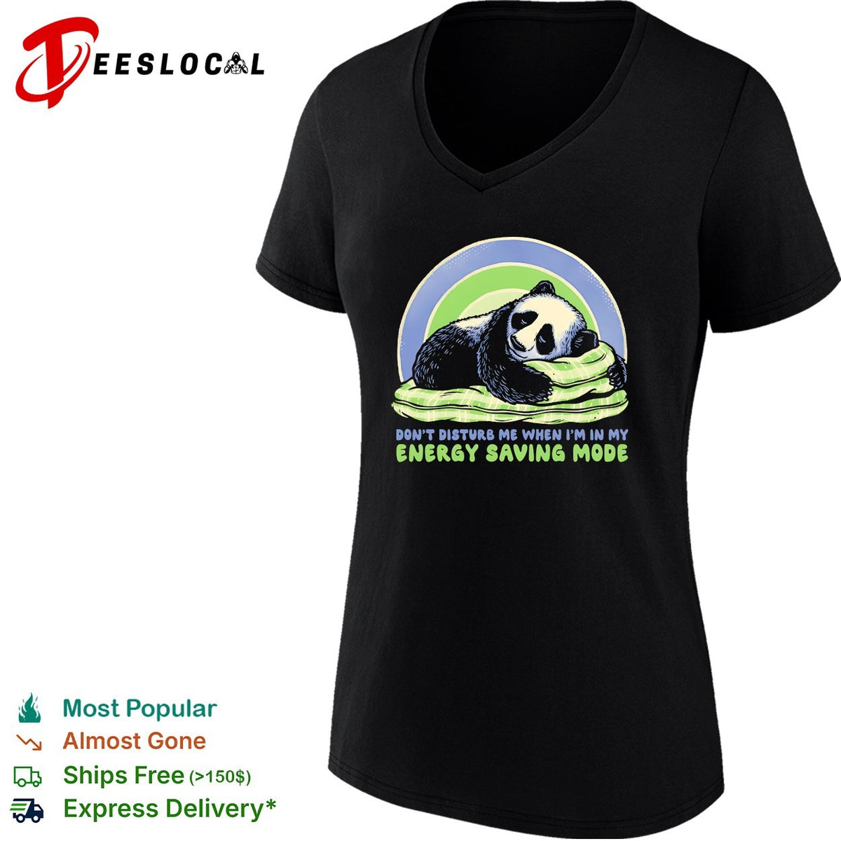 Napping panda don’t disturb me when I am in my energy saving mode shirt