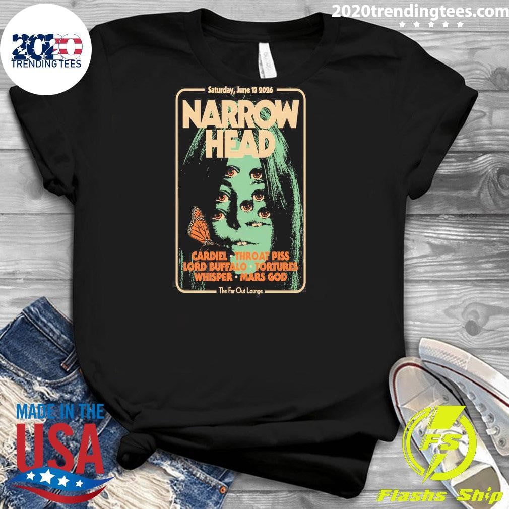 Narrow Head The Far Out Lounge And Stage In Austin TX Jun 13 2026 Shirt