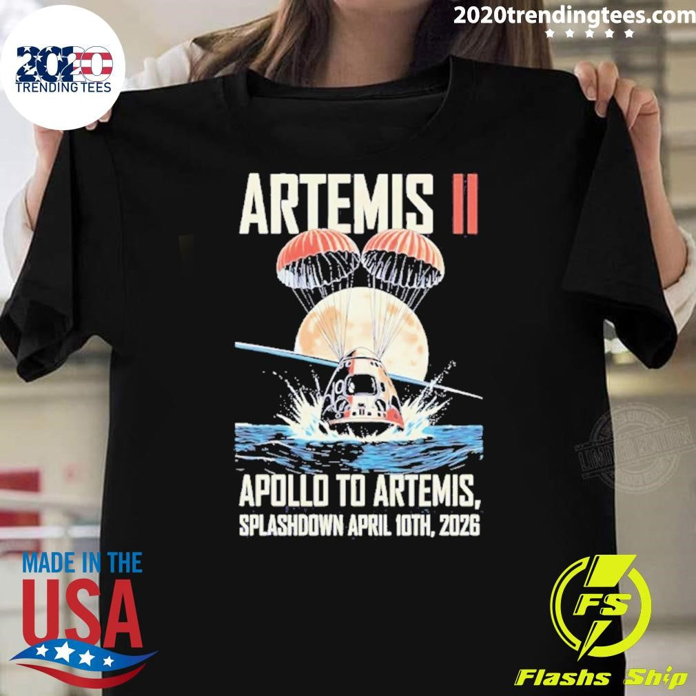 Nasa Artemis Ii Astronauts Splashdown Shirt