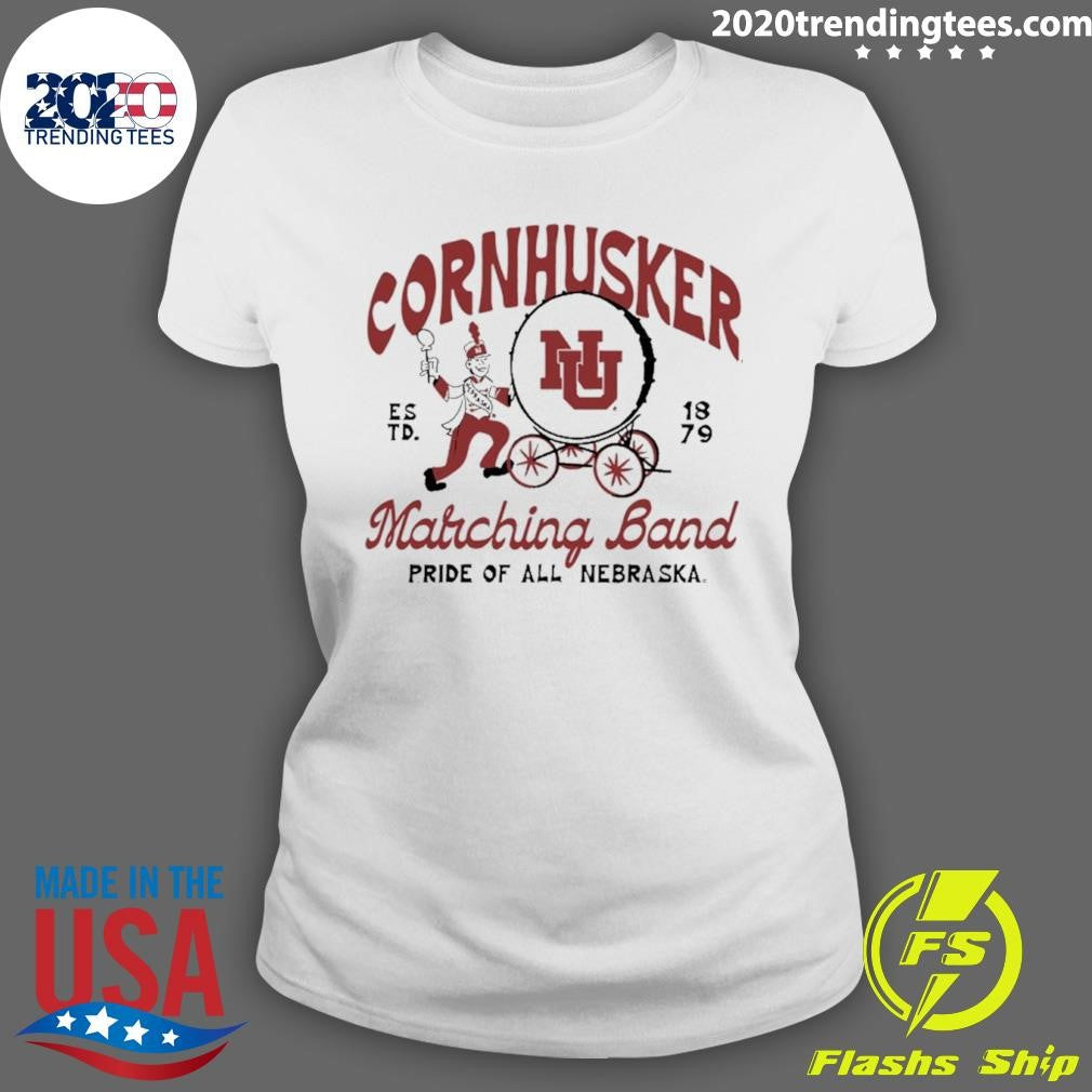 Nebraska Cornhusker 1879 Marching Band Pride Of All Nebraska Shirt
