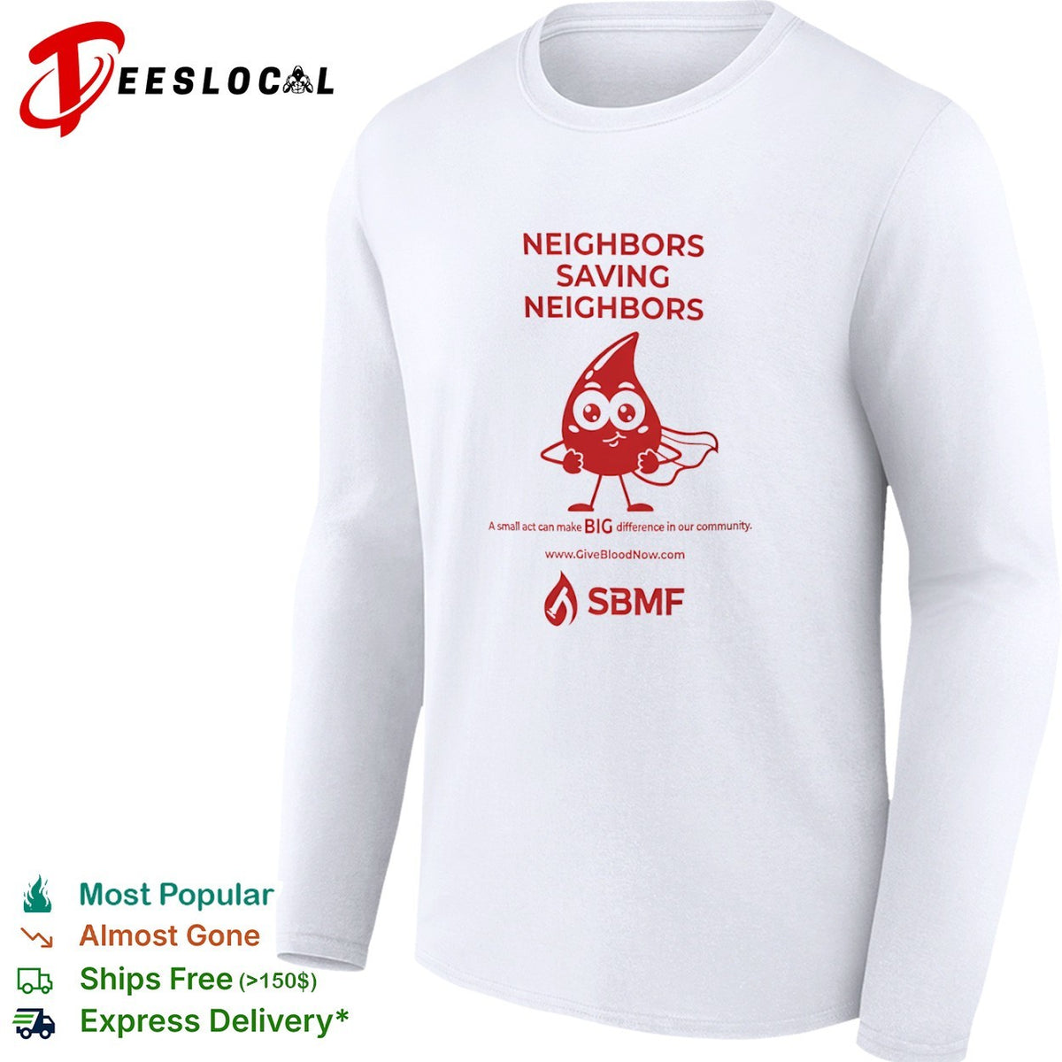 Neighbors Saving Neighbors A small act can make BIG difference in our community shirt