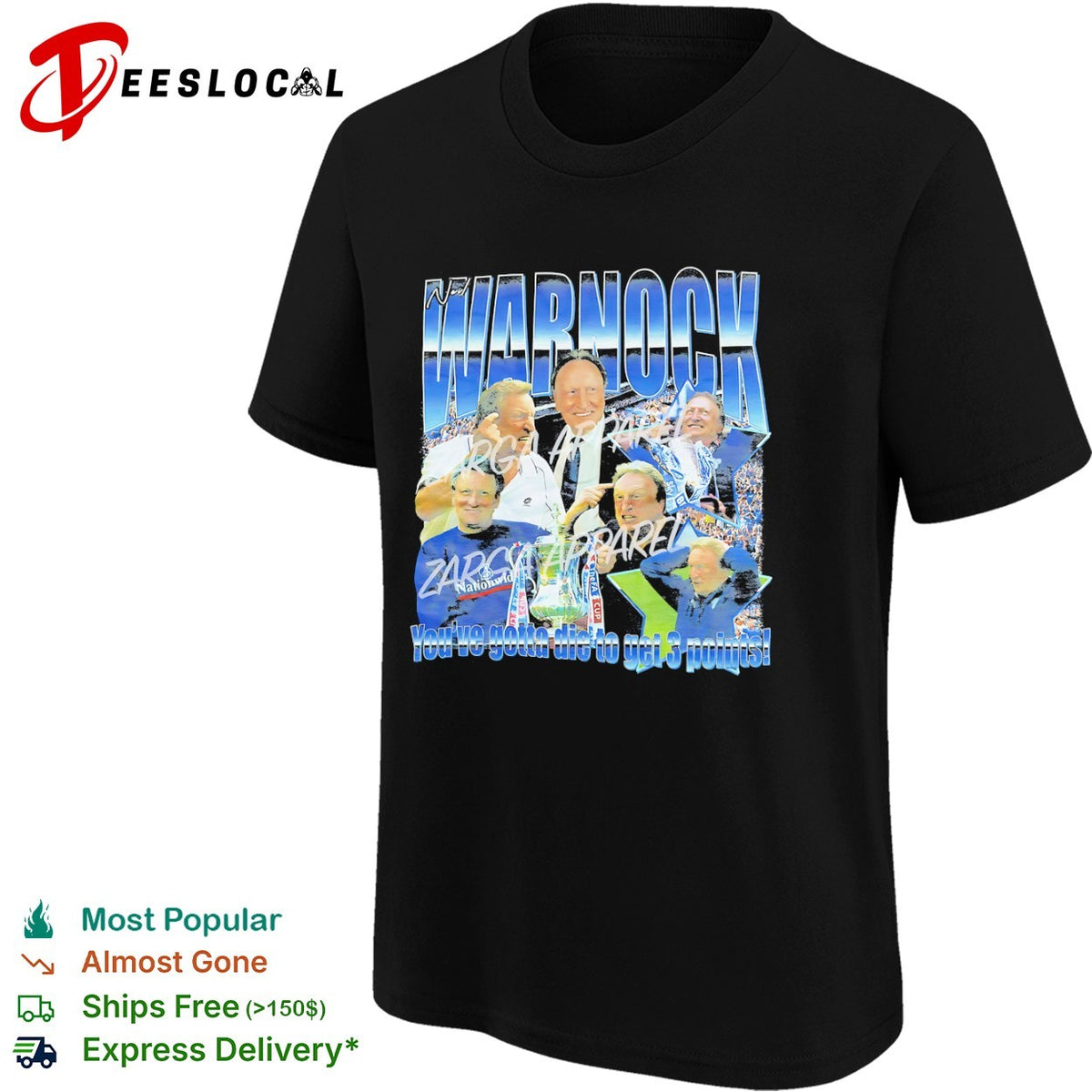 Neil Warnock Youve gotta die to get 3 points Sheffield United Football Club shirt
