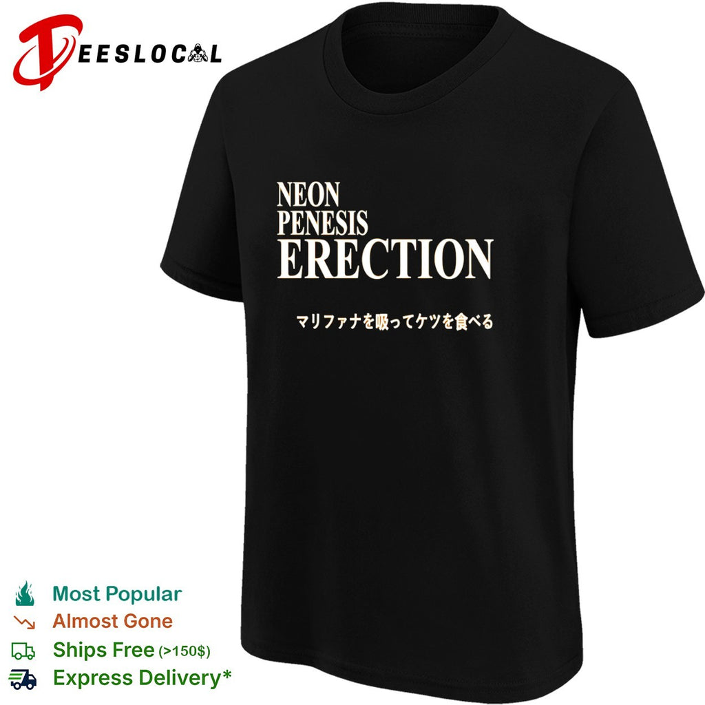 Neon Penesis Erection Marifana o Sutte Ketsu o Taberu Anime shirt