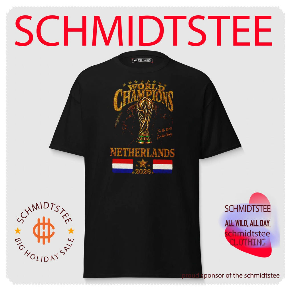 Netherlands 2026 World Champions For The World For The Glory shirt