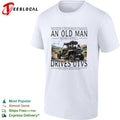 Never underestimate an old who still drives utvs in his sixties shirt