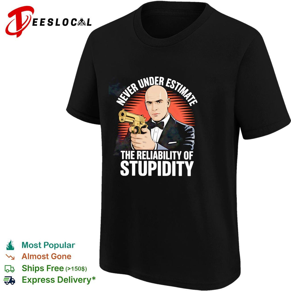 Never underestimate the reliability of stupidity tuxedo bow tie gunman retro shirt