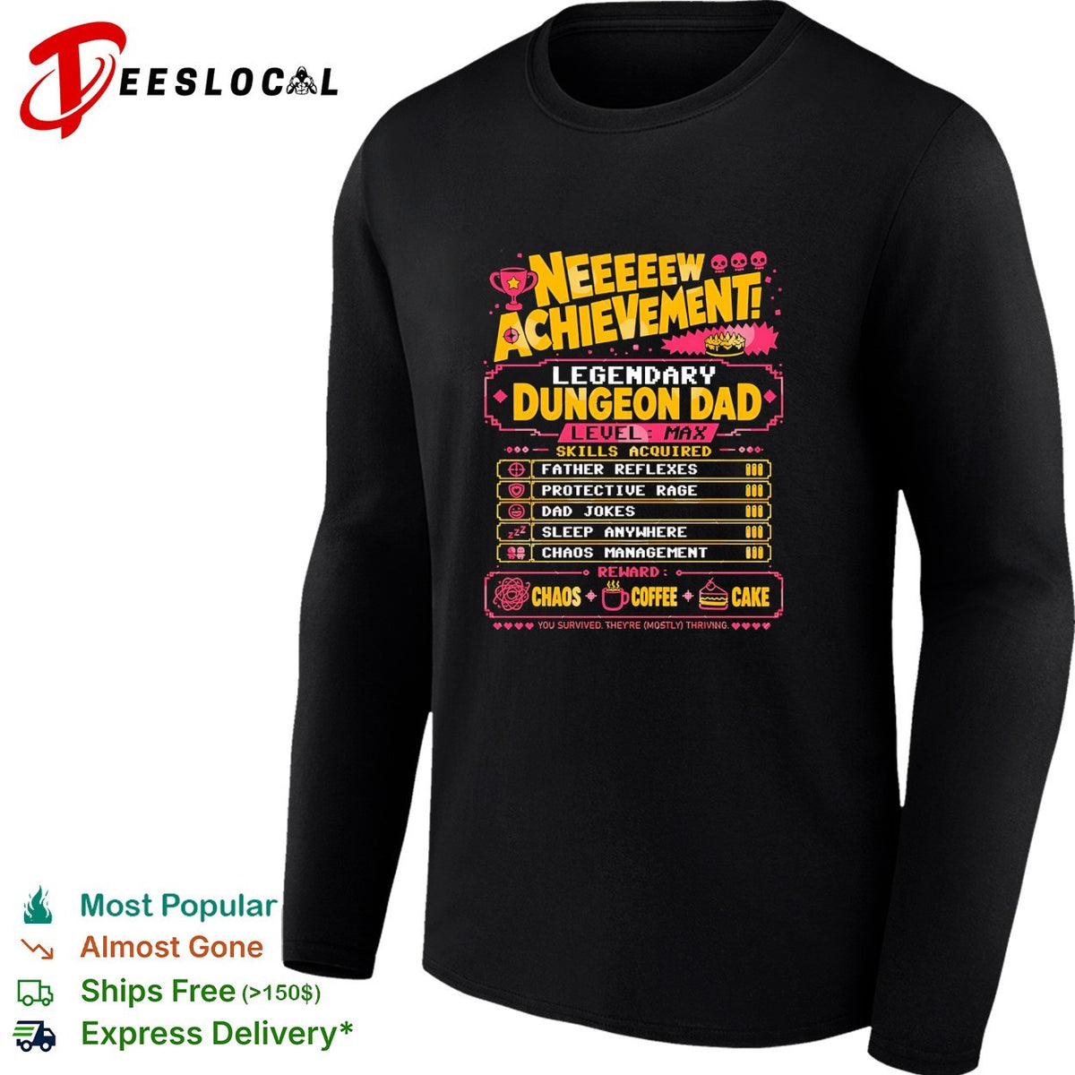 New Achievement Legendary Dungeon Dad Level Max Skills Acquired shirt