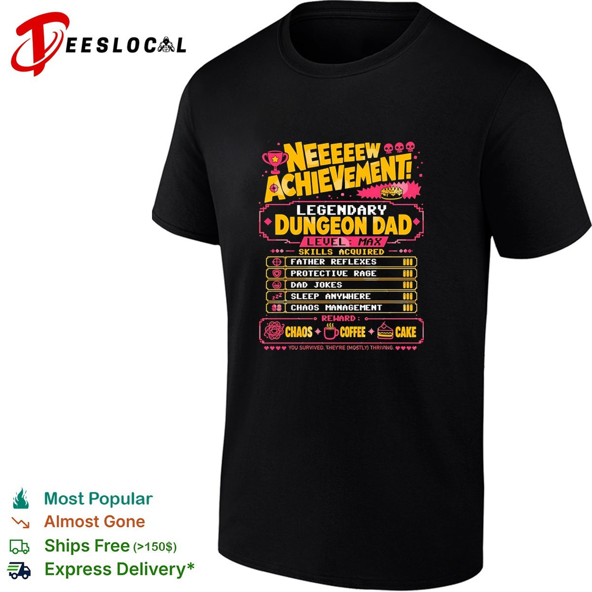 New Achievement Legendary Dungeon Dad Level Max Skills Acquired shirt