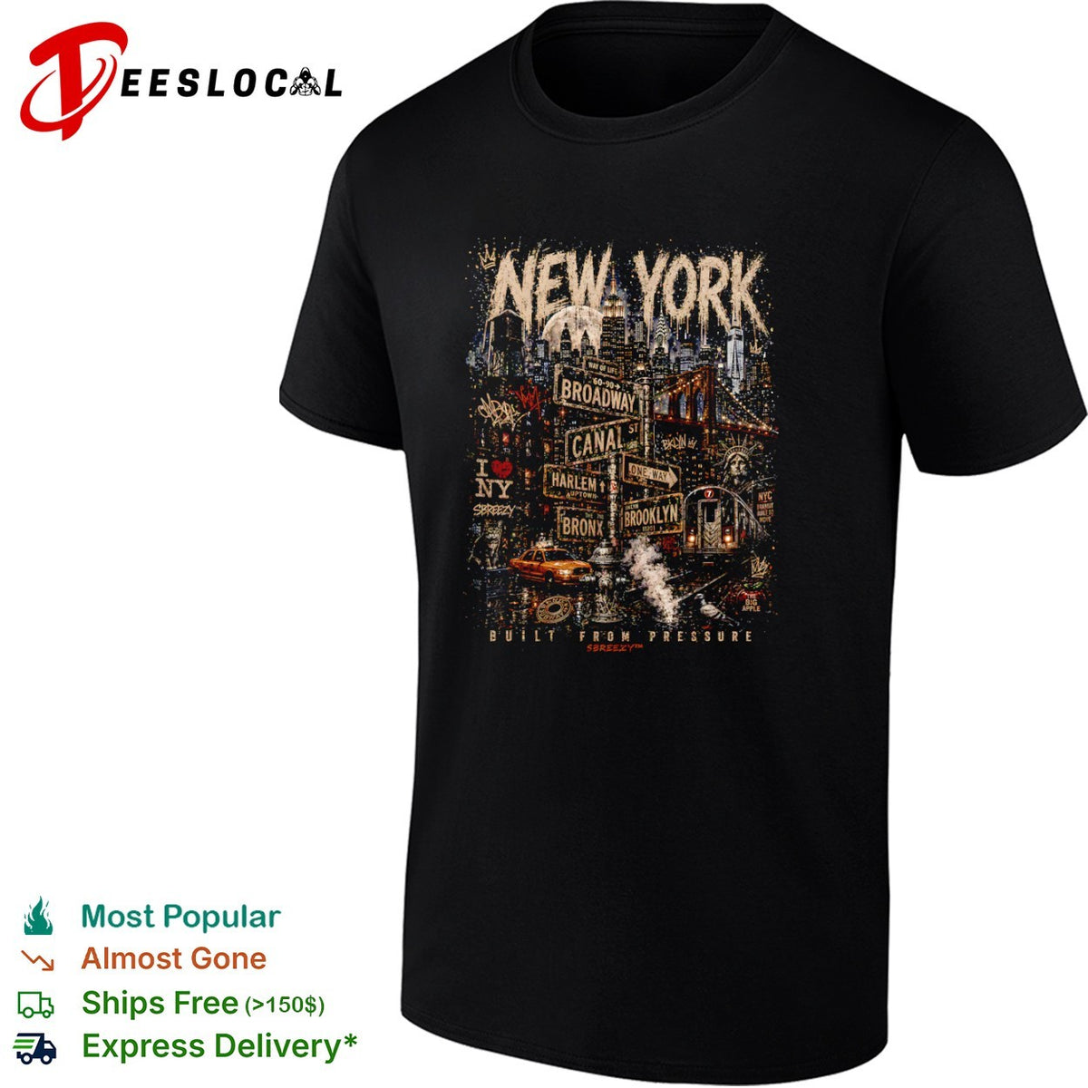 New York Broadway Canal Harlem Bronx Brooklyn Subway Built from Pressure shirt