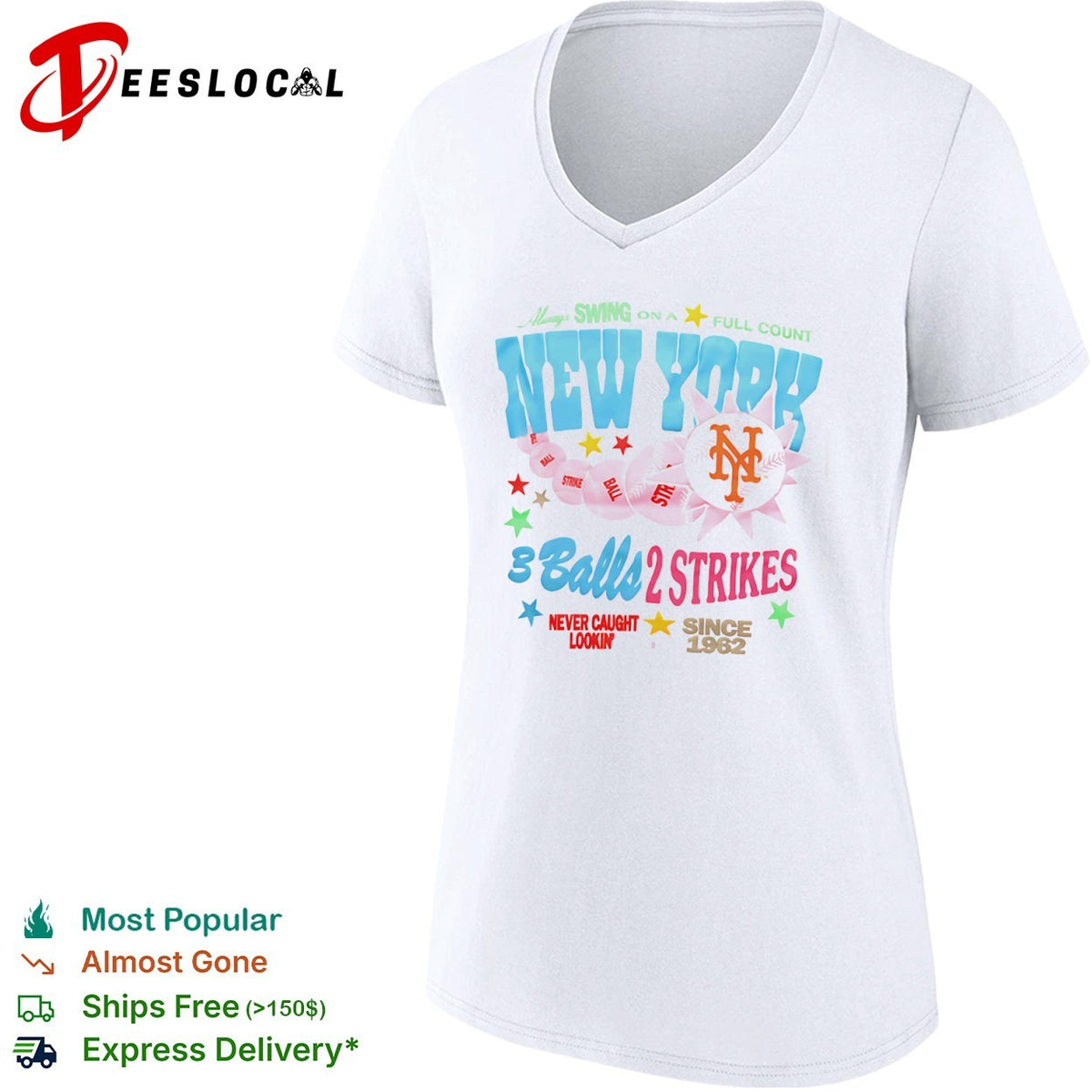 New York Mets Always Swing on a Full Count 3 Balls 2 Strikes Never Caught Lookin shirt