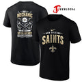 NewOrleansSaintsIamamechanicrunningthroughmyveinsskeletonshirt