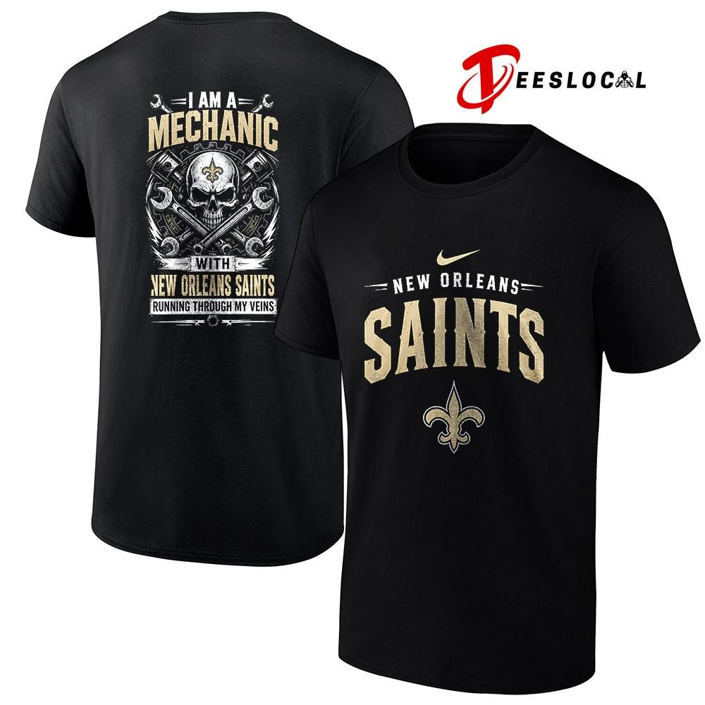 NewOrleansSaintsIamamechanicrunningthroughmyveinsskeletonshirt