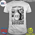 Today’s Soup Is Saloon Xxx Bourbon Shirt