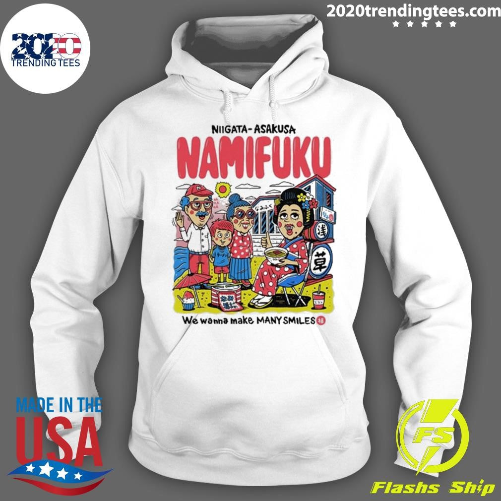 Niigata Asakusa Namifuku We Wanna Make Many Smiles Shirt