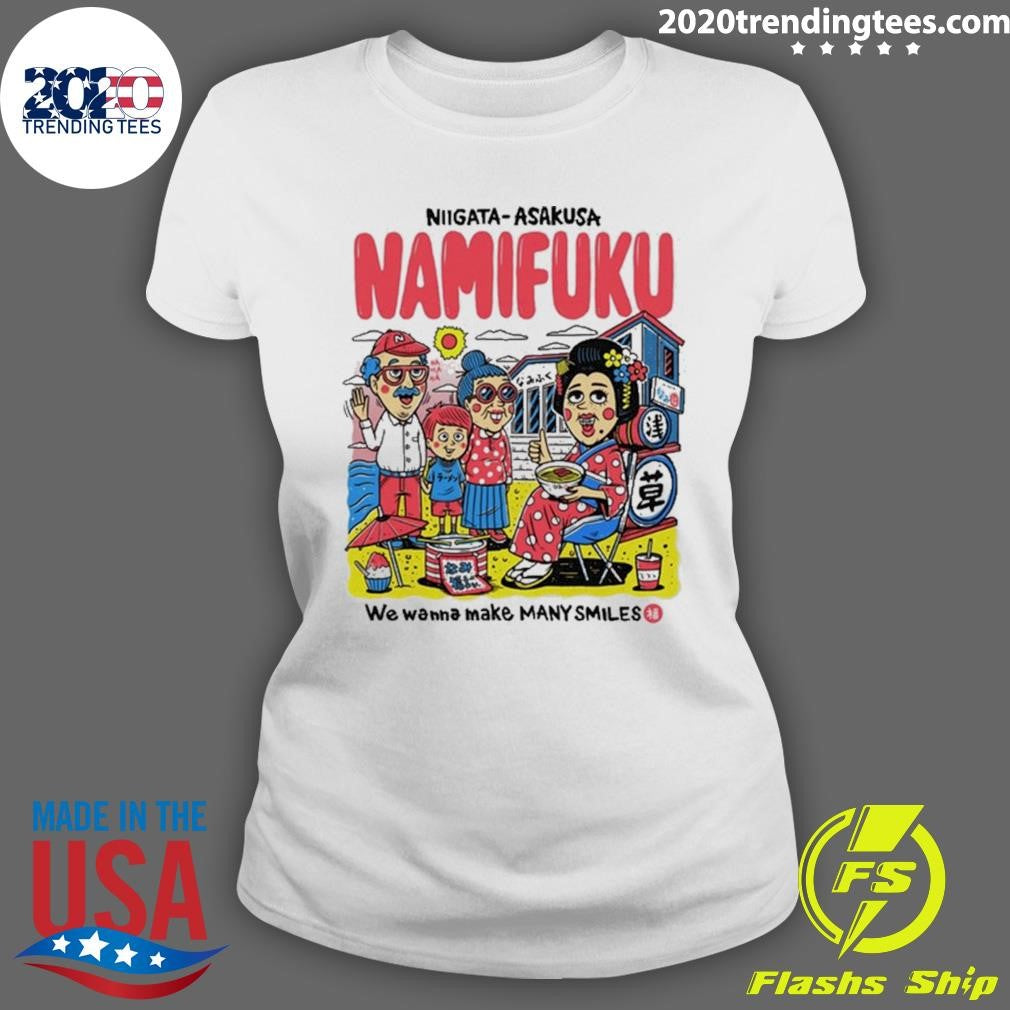 Niigata Asakusa Namifuku We Wanna Make Many Smiles Shirt