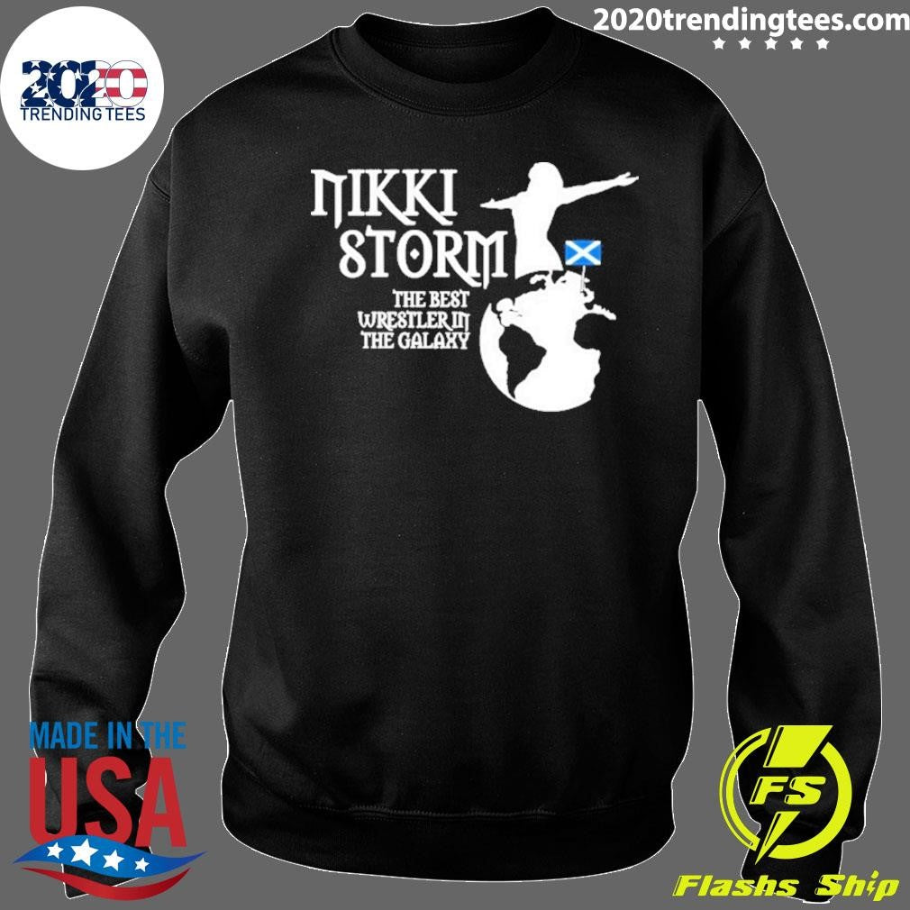 Nikki Storm The Best Wrestler In The Galaxy Scotland Girl Tee Shirt