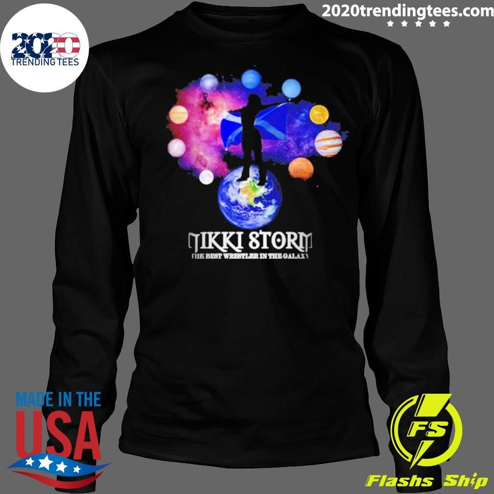 Nikki Storm the Best Wrestler in the Galaxy Scotland and Planet Shirt