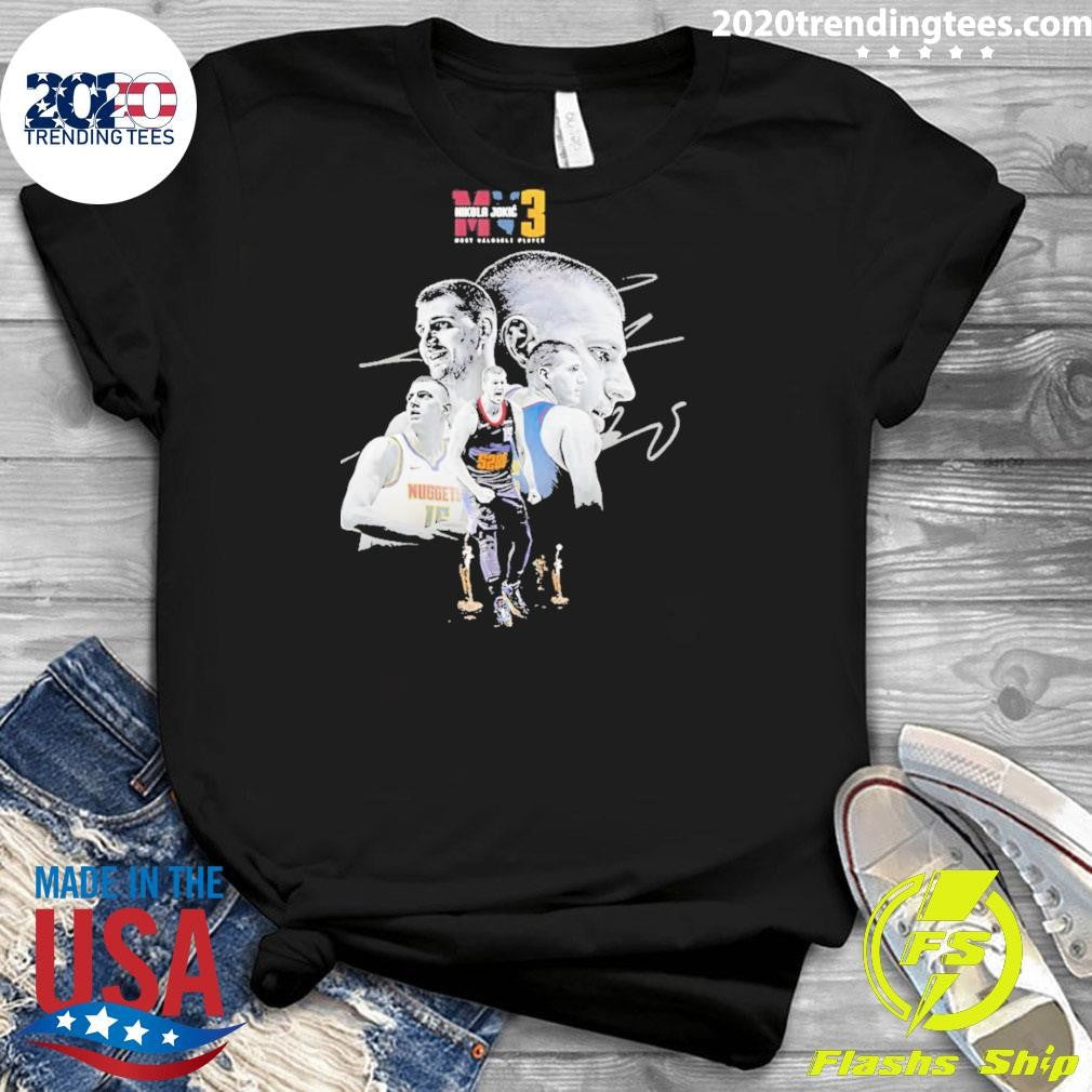 Nikola Jokic 3 Denver Nuggets Basketball Most Valuable Player Shirt