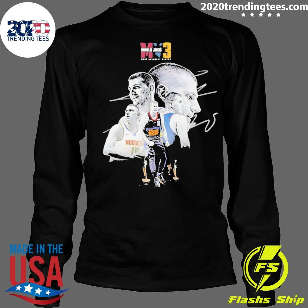 Nikola Jokic 3 Denver Nuggets Basketball Most Valuable Player Shirt