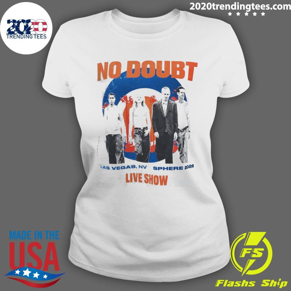 No Doubt Live At Sphere Las Vegas 2026 Concert Merch Tee On May and June 2026 Live Show Shirt