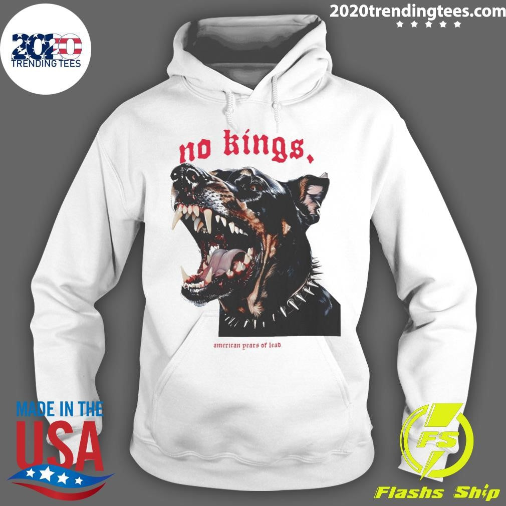 No Kings American Years Of Lead Shirt