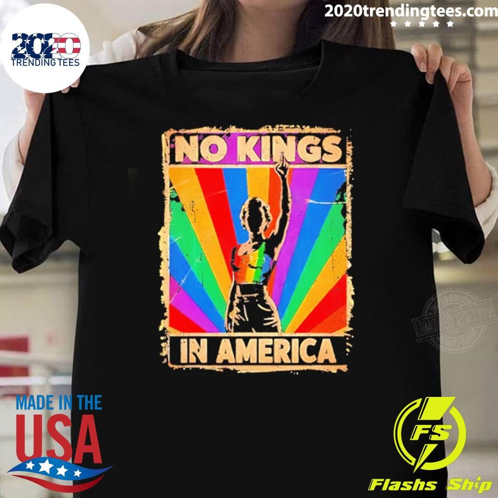 No Kings In America Lgbtq Shirt