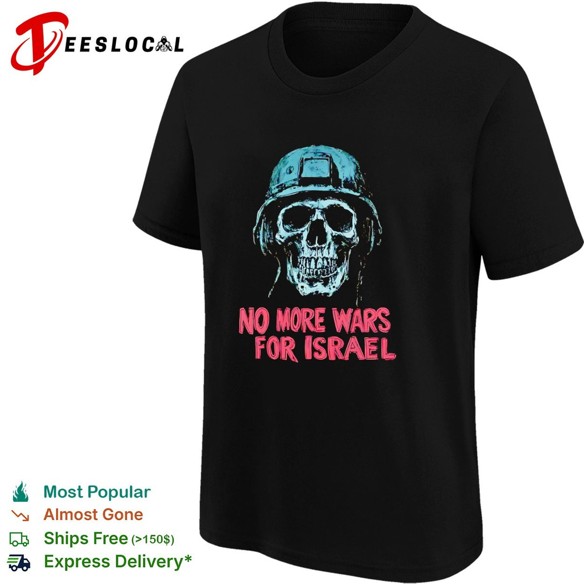 No More Wars for Israel Skull Helmet Military shirt