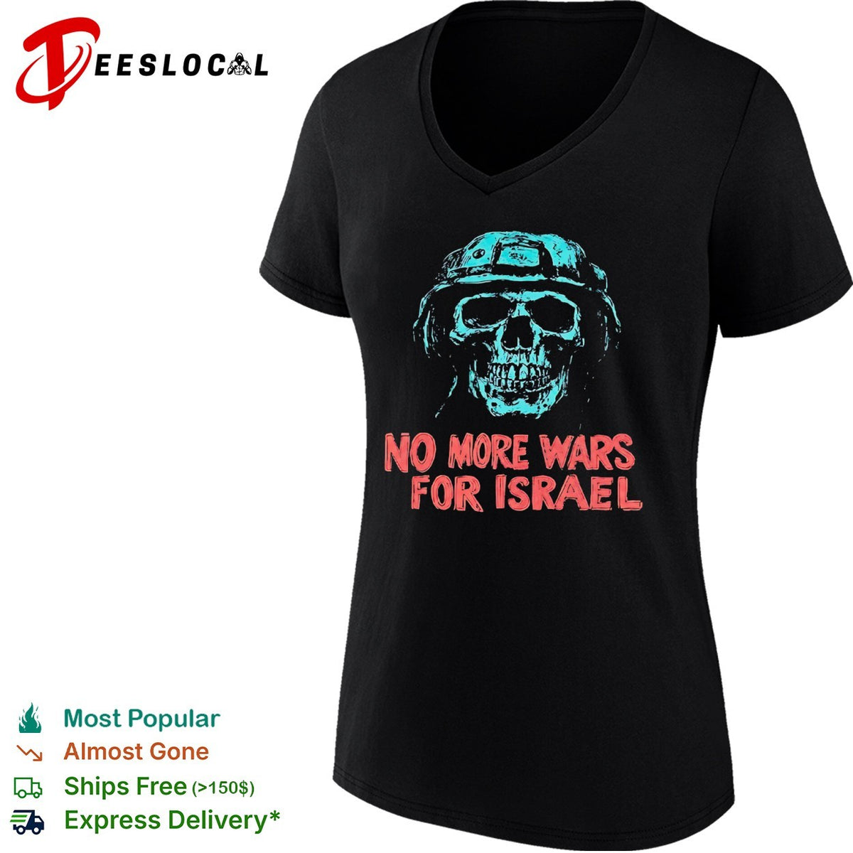 No More Wars for Israel skull helmet shirt