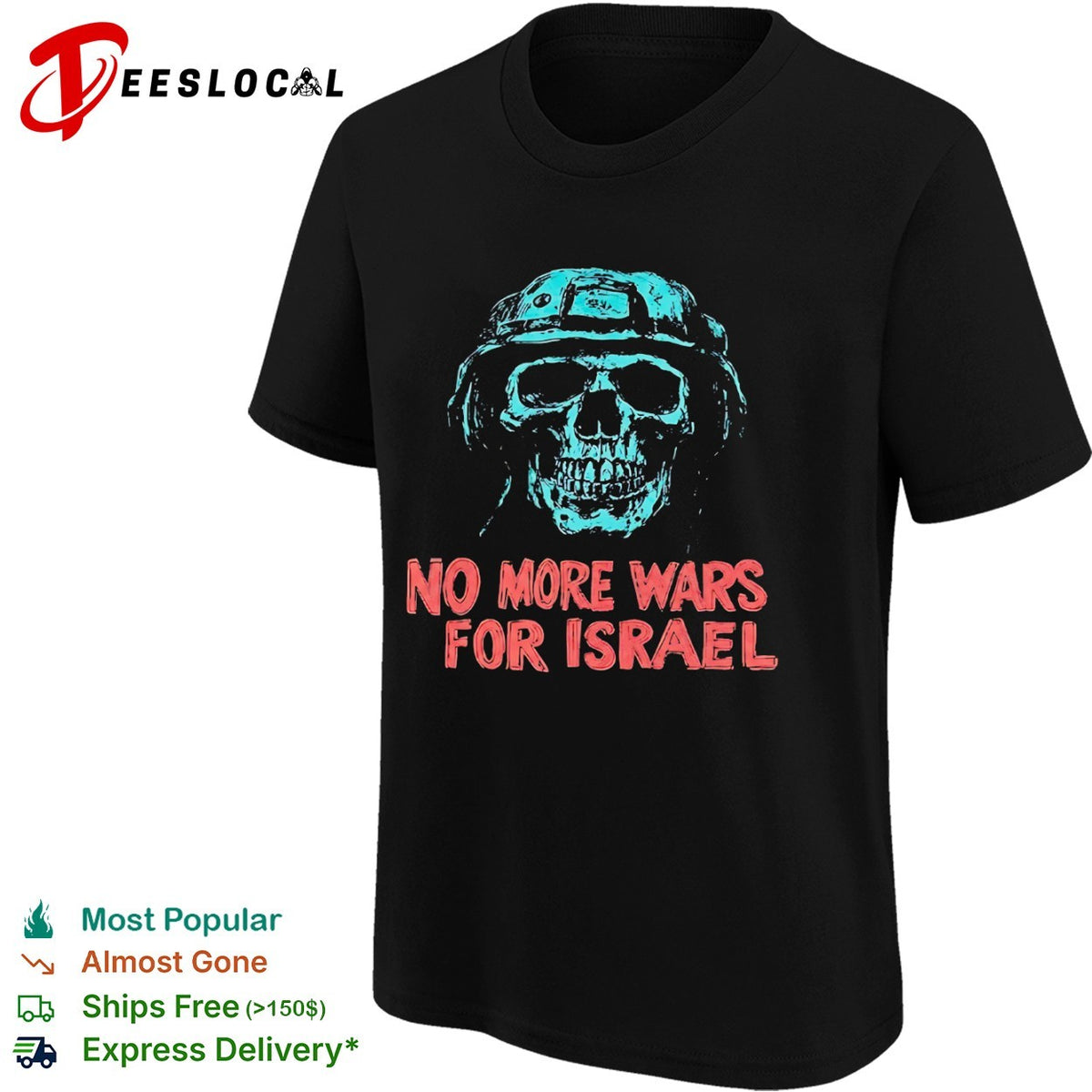 No More Wars for Israel skull helmet shirt