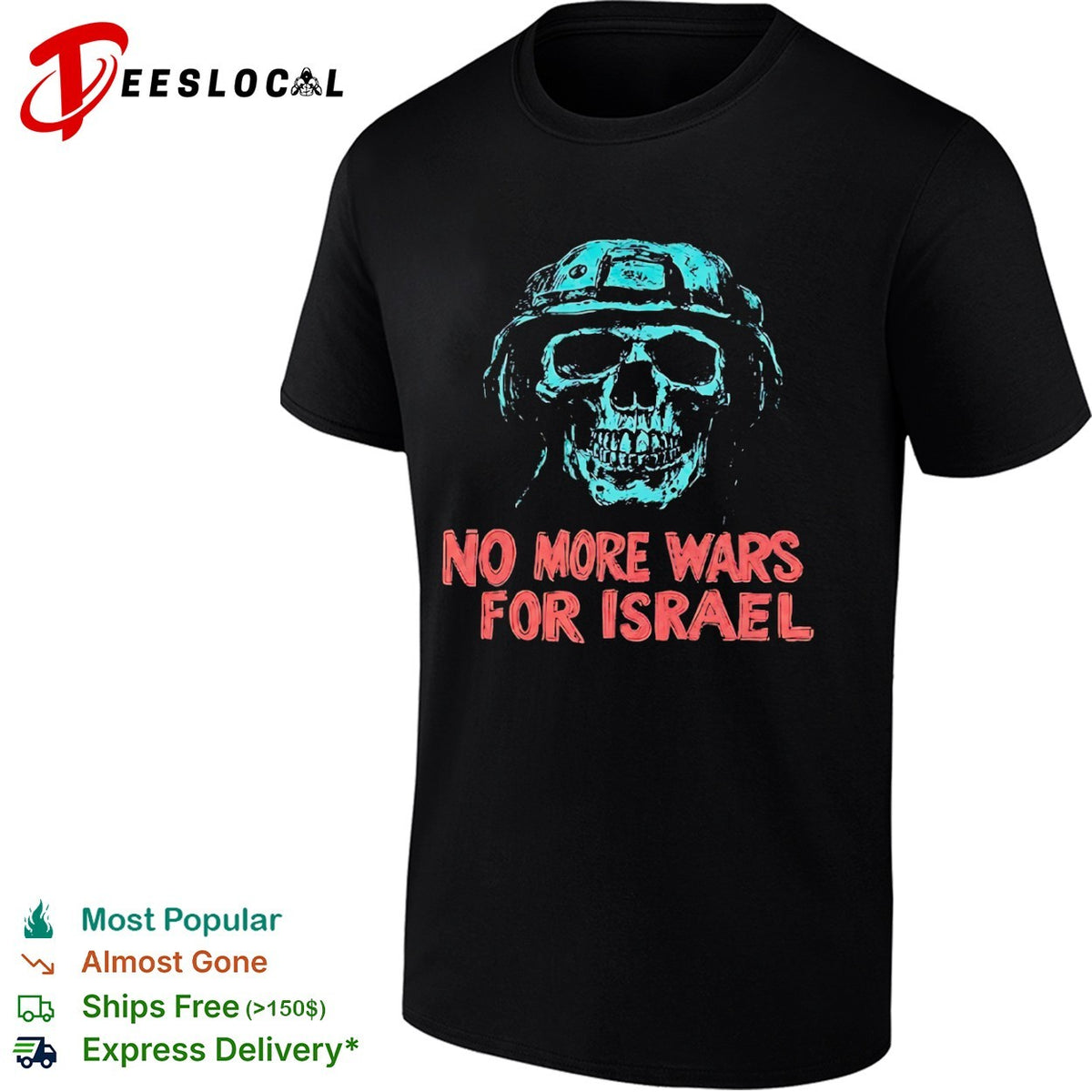 No More Wars for Israel skull helmet shirt