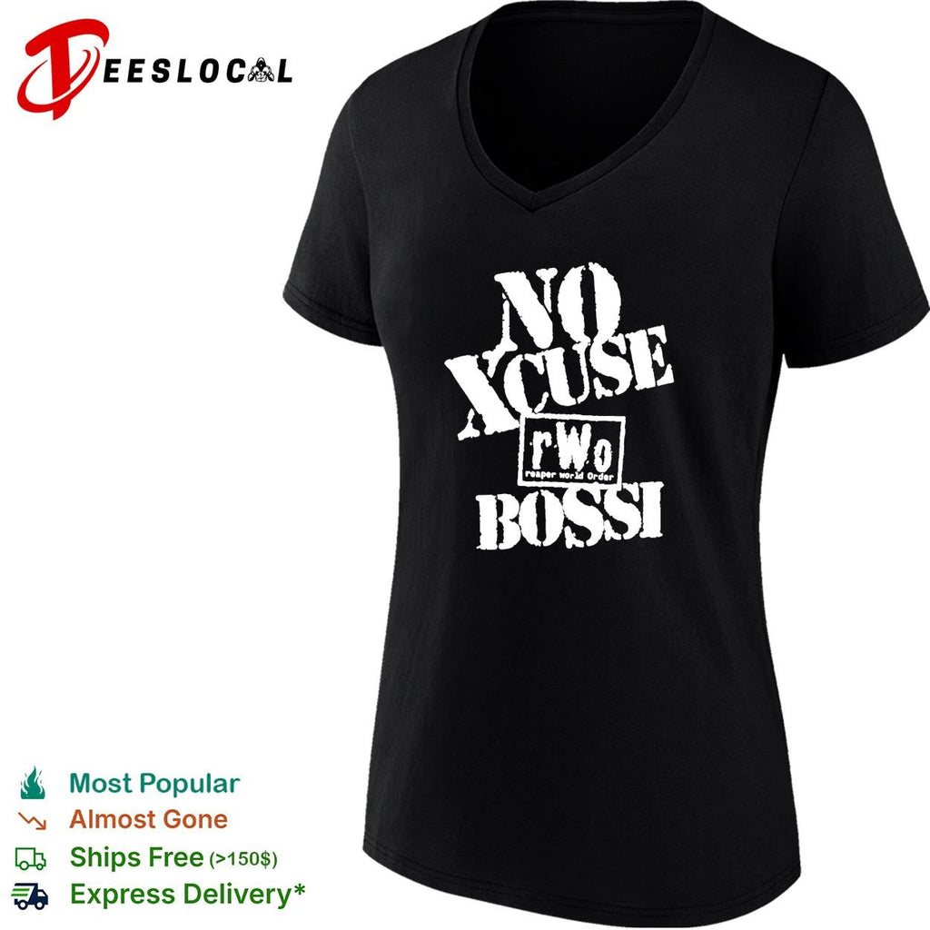 No Xcuse rWo Reaper World Order Bossi wrestling parody bold text graphic shirt