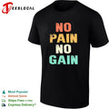 No pain no gain motivational typography quote inspirational quote art shirt