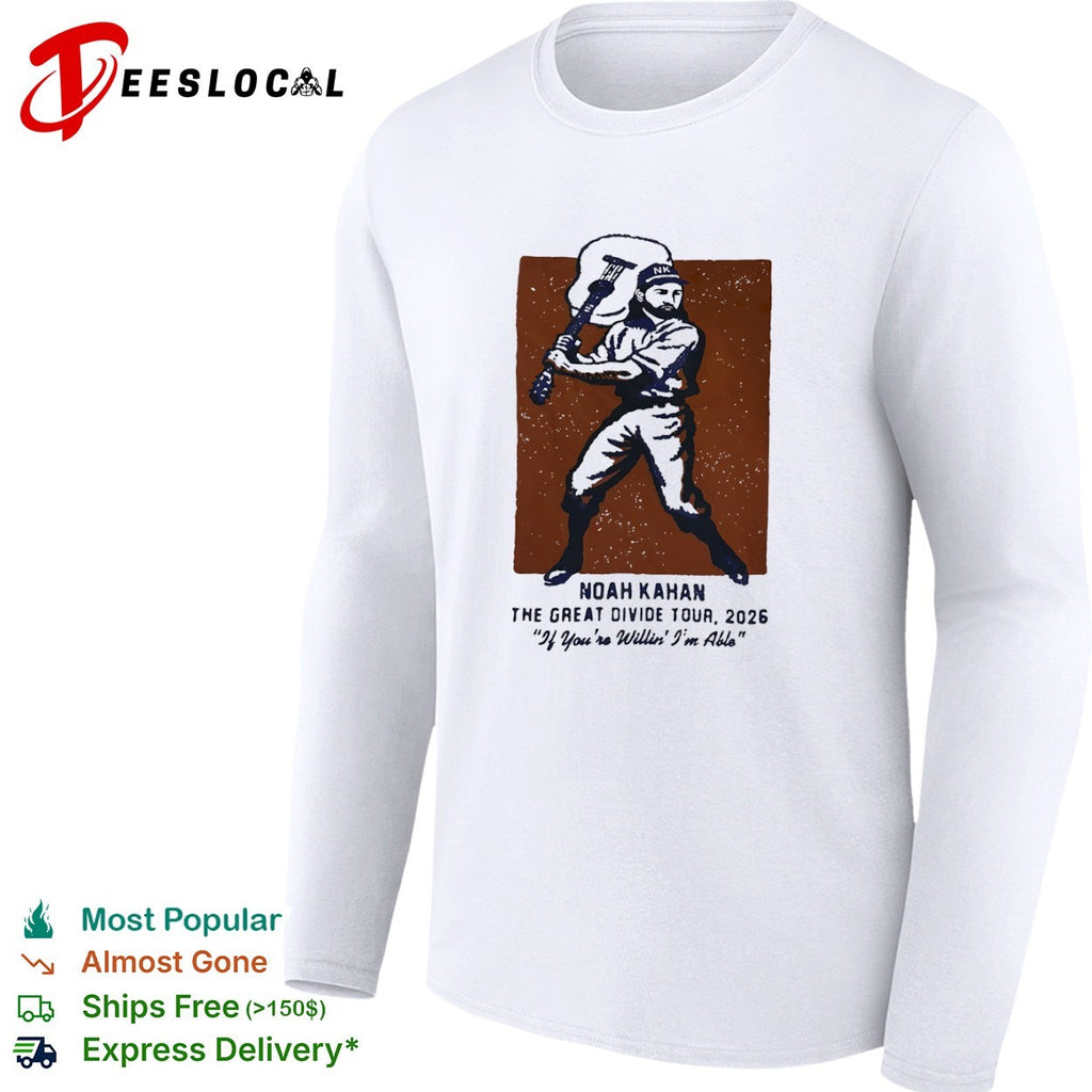 Noah Kahan The Great Divide Tour 2026 If Youre Willin Im Able Baseball Music shirt
